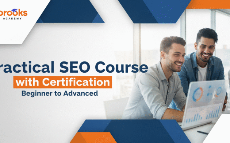  Practical SEO Course with Certification – Beginner to Advanced